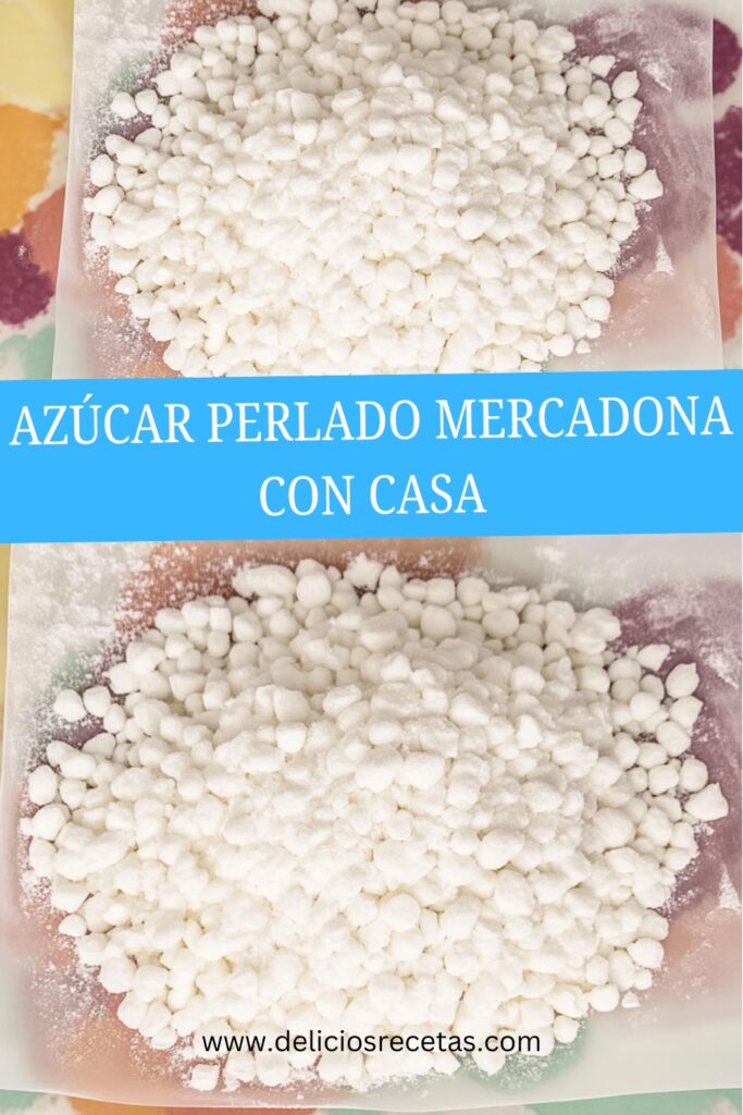 receta azúcar perlado mercadona con casa pin